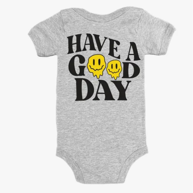 Have A Good Day Bodysuit  |  18-24 mo