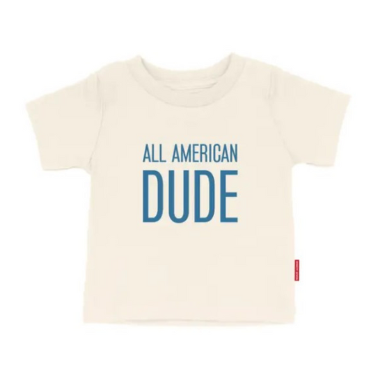 All American Dude Kids Tshirt  |  6-12 mo to 4T