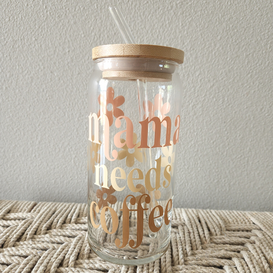Mama Needs Coffee Beer Can Glass  |  Glass Coffee Cup